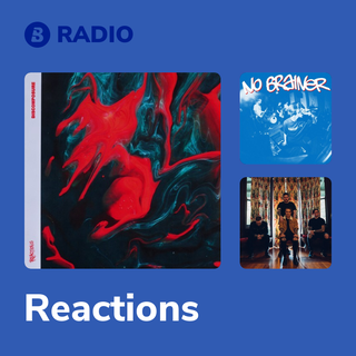 Reactions Radio