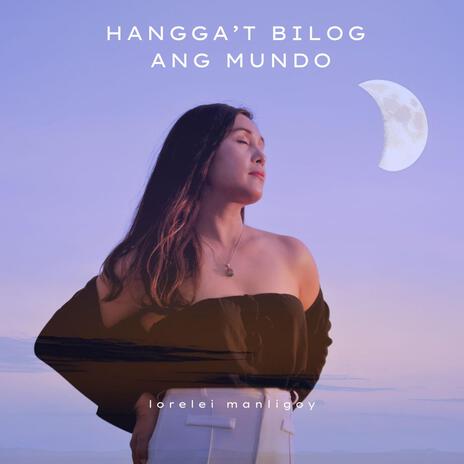 Hangga't Bilog Ang Mundo cover art