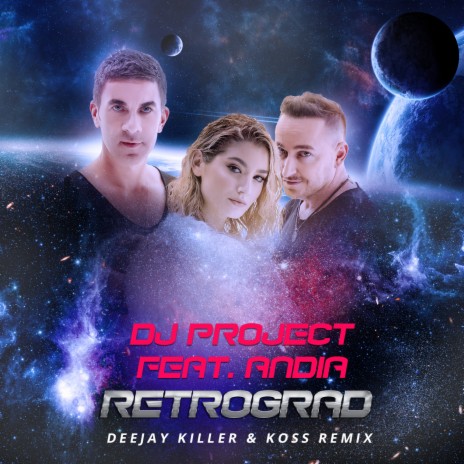 Retrograd (Deejay Killer & Koss Remix) ft. Andia cover art