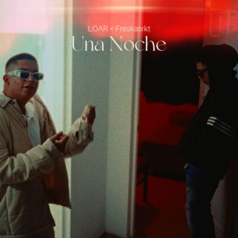 Una Noche ft. Freskas RKT