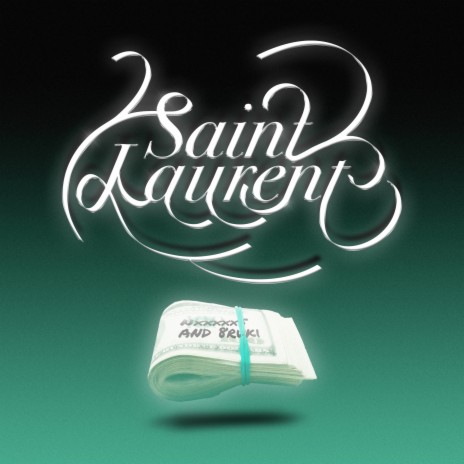 Saint-Laurent ft. 8ruki cover art