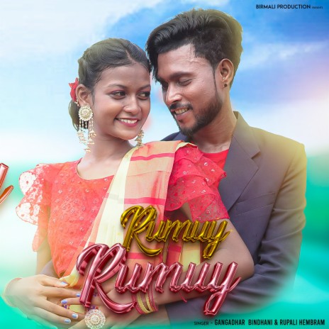 Rumuy Rumuy ft. Rupali Hembram