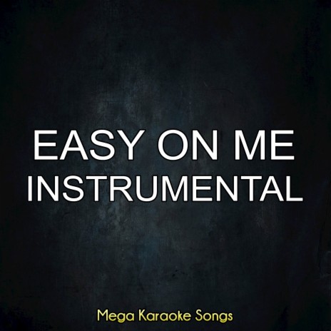 Easy On Me (Instrumental)