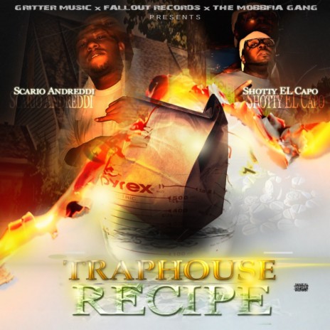Traphouse Recipe (Intro) ft. Shotty el Capo