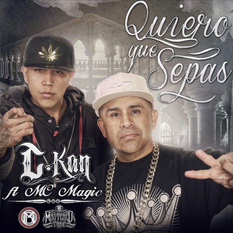 Quiero Que Sepas ft. MC Magic cover art