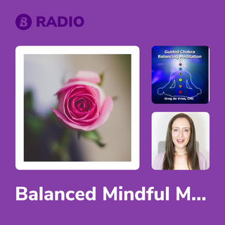 Balanced Mindful Meditations Radio
