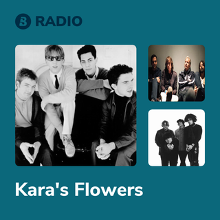 Kara's Flowers Radio