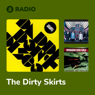 The Dirty Skirts Radio