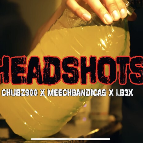 HeadShots ft. MeechBandicas & LB3x cover art