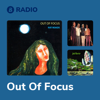 Out Of Focus Radio