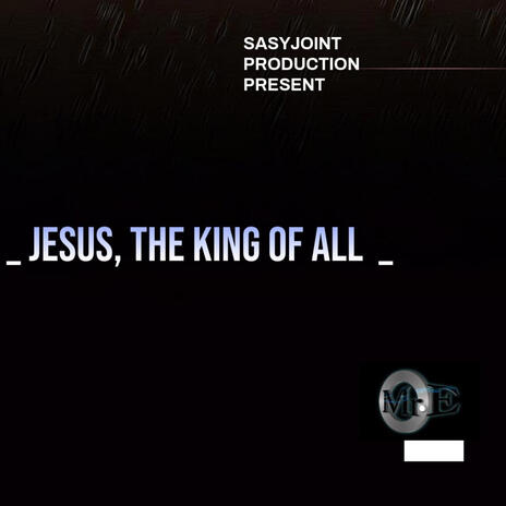 Jesus, The King of All cover art