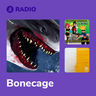 Bonecage Radio