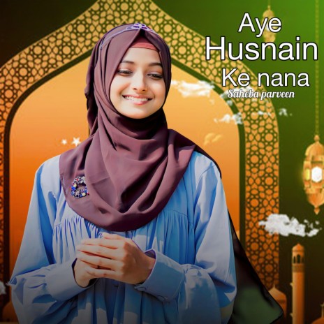 aye husnain ke nana