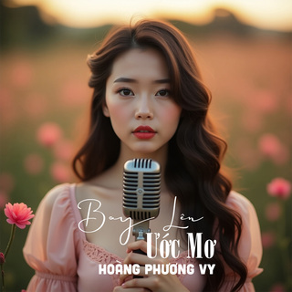 Bay Lên Ước Mơ