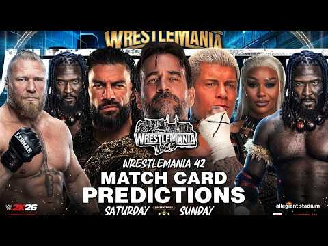WrestleMania 42 Night 1 & 2 ALL Matches & WINNERS Predictions