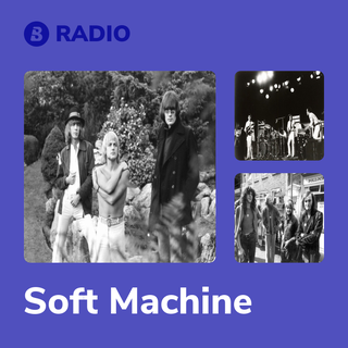 Soft Machine Radio