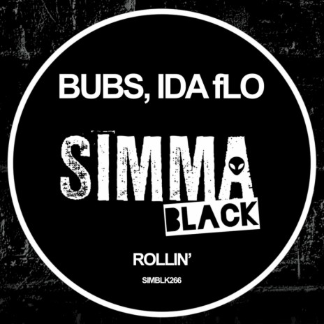 Rollin' (Original Mix) ft. IDA fLO cover art