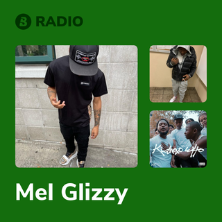 Mel Glizzy Radio