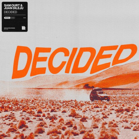 Decided ft. Juan Dileju
