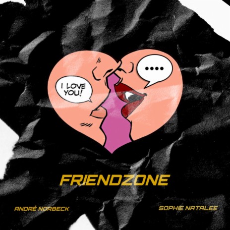 FRIENDZONE ft. Sophie Natalee