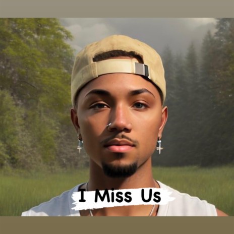 I Miss Us cover art