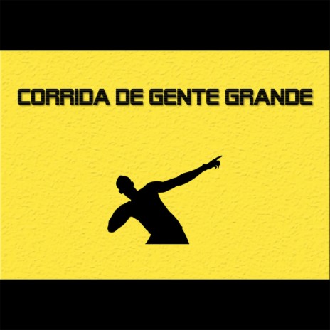 Corrida de Gente Grande ft. Fernando Kep, Douglas DG & Lucas KR cover art
