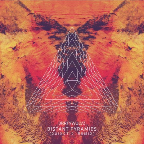 Distant Pyramids (Quixotic Remix) cover art