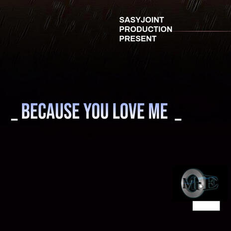 Because You Love Me cover art