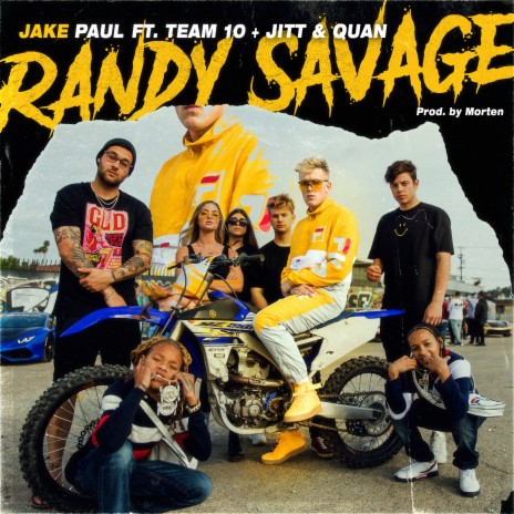 Randy Savage (feat. Team 10, Jitt & Quan) cover art