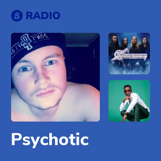 Psychotic Radio
