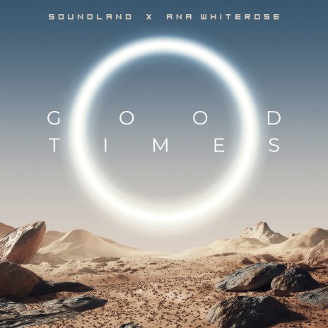 Good Times ft. Ana Whiterose cover art