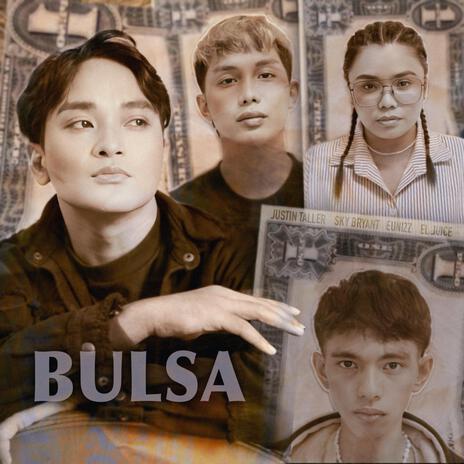 Bulsa ft. Sky Bryant, Eunizz & EL JUICE cover art