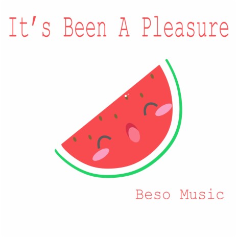 It's Been A Pleasure cover art