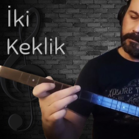 İki Keklik Bir kayada Ötüyor Enstrümantal Bağlama cover art