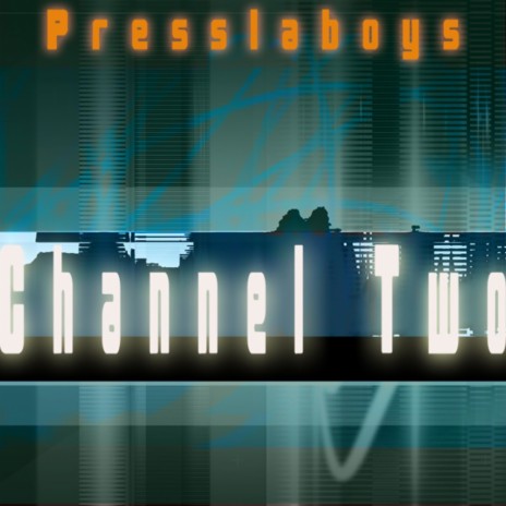 Channel Two (Original Mix)