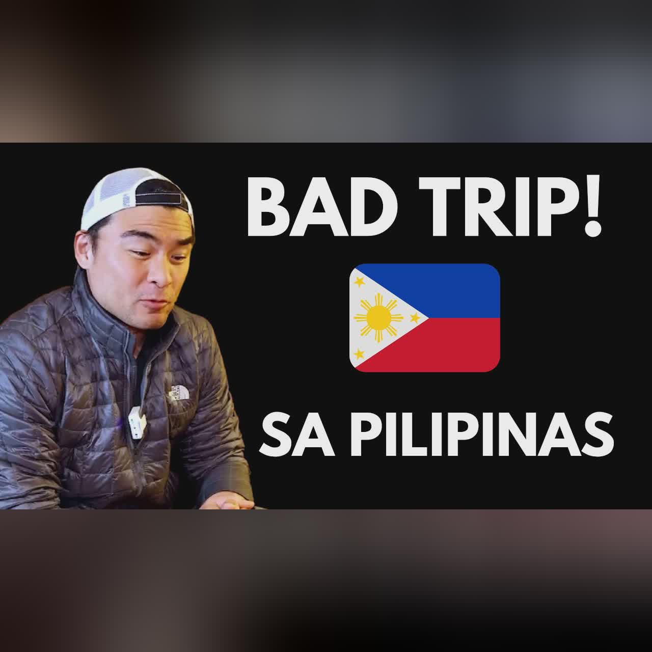 BAD TRIP SA PILIPINAS!!! cover art