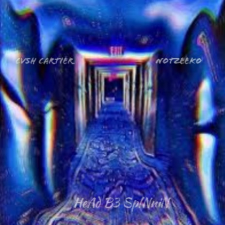 HeAd B3 Sp!NniN (feat. NotZeeKo) cover art