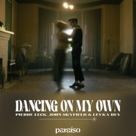 Dancing On My Own (feat. Levka Rey) cover art
