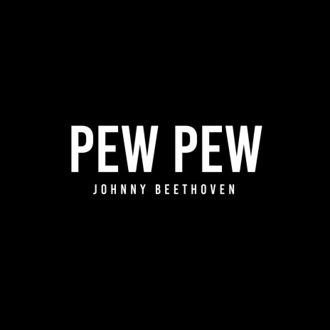 Pew Pew
