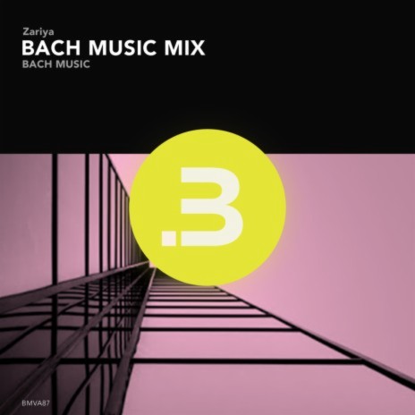 Bach Music Mix (Continuos DJ Mix) cover art