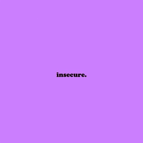 insecure. cover art