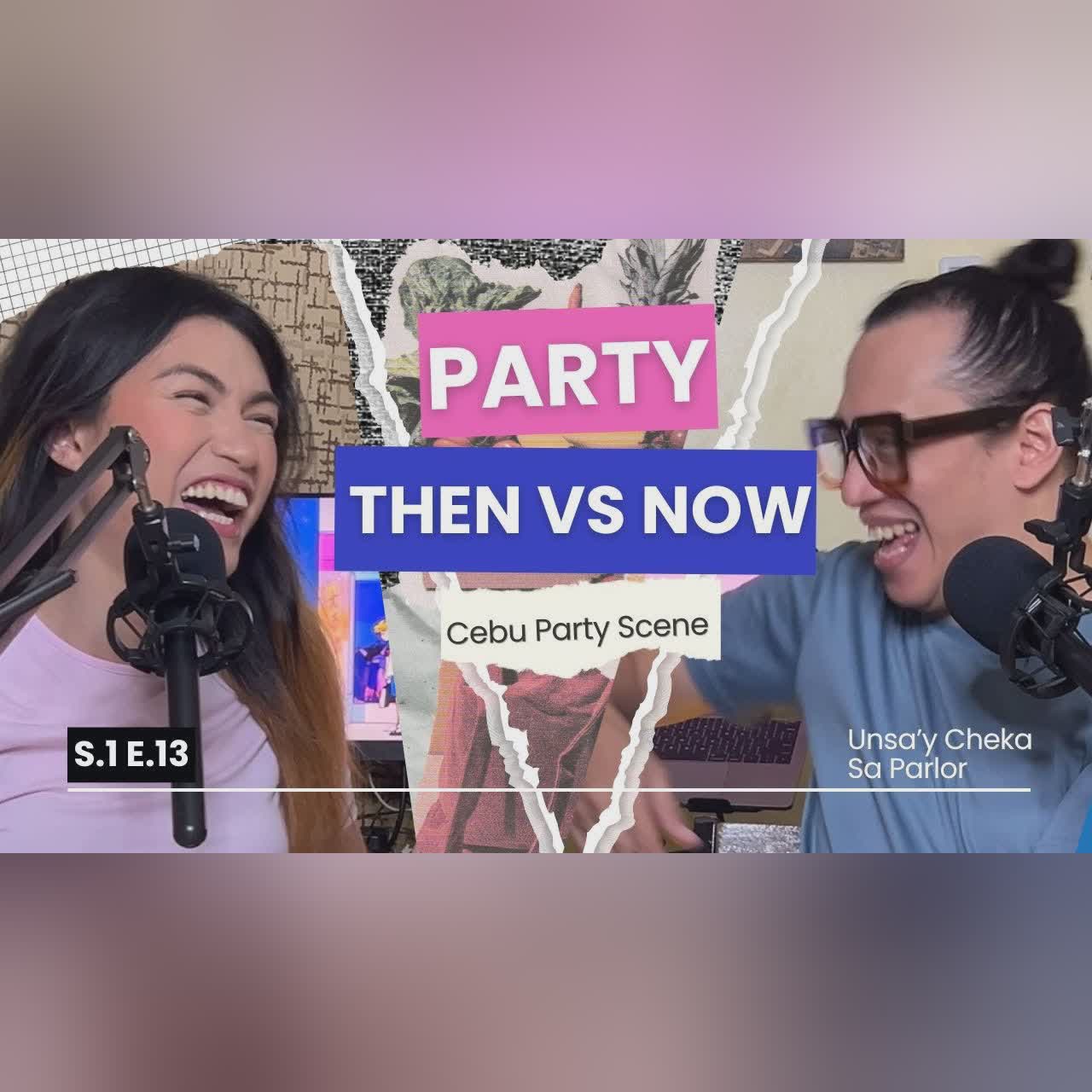 Ep. 13 Party Scene (Then and Now)