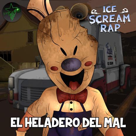 Ice Scream Rap (El Heladero del Mal) cover art