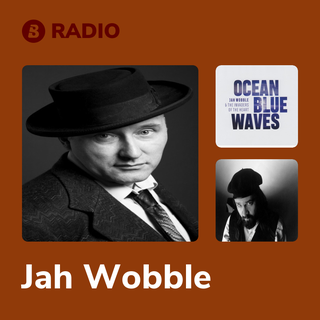 Jah Wobble Radio