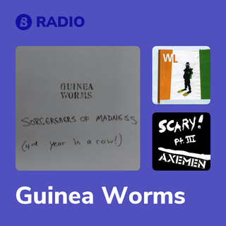 Guinea Worms Radio