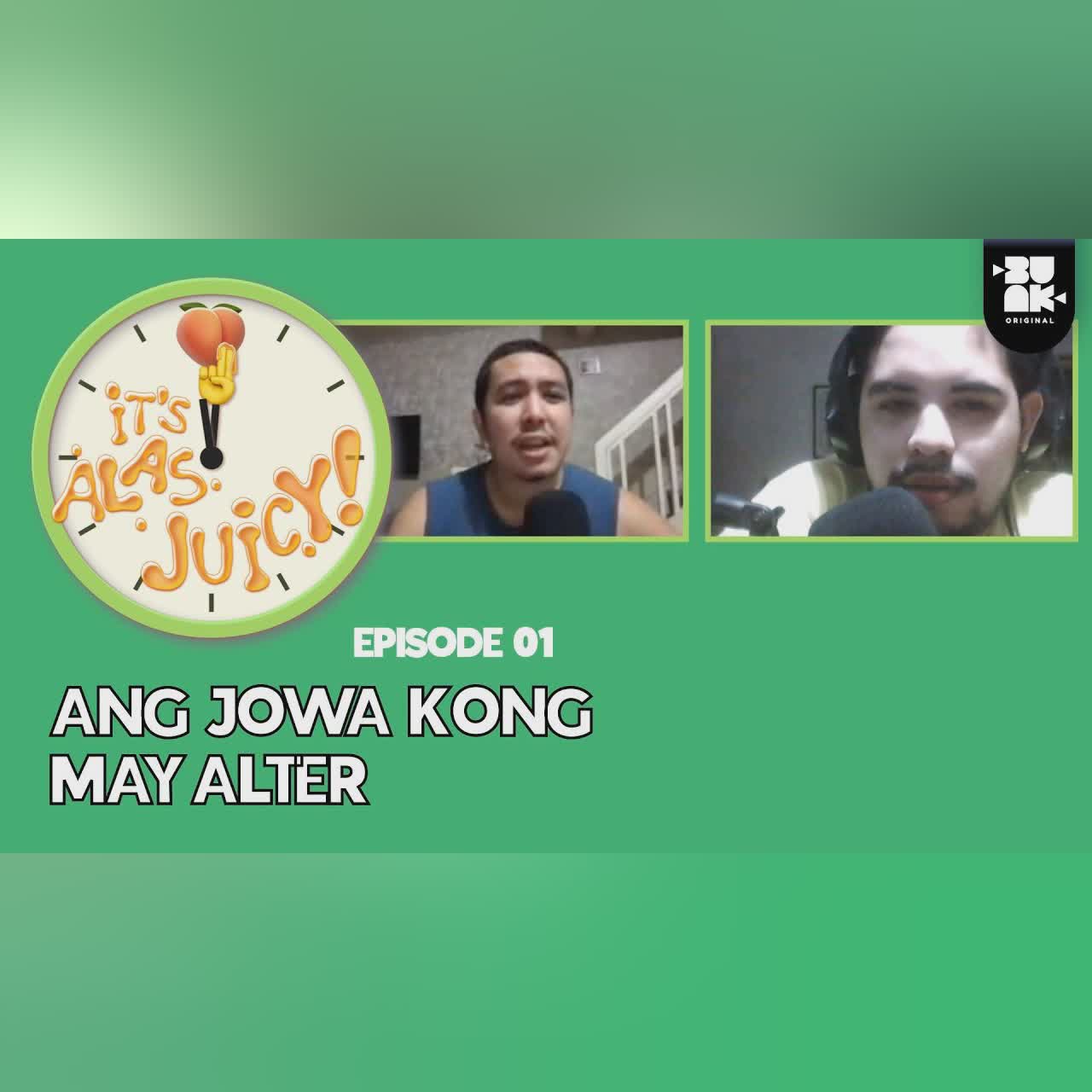 [It's Alas Juicy] EP01: Ang Jowa Kong May Alter | FULL EPISODE cover art