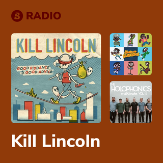 Kill Lincoln Radio