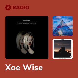 Xoe Wise Radio