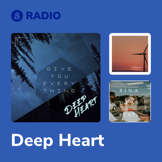 Deep Heart Radio