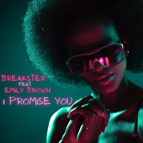 I Promise You ft. Emily Brown cover art